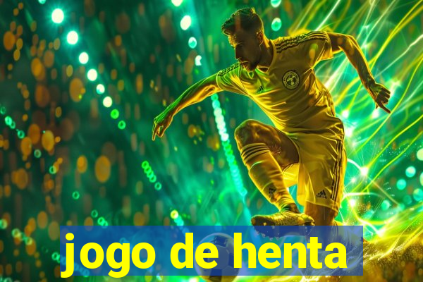 jogo de henta